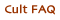 Cult FAQ