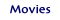 Movies